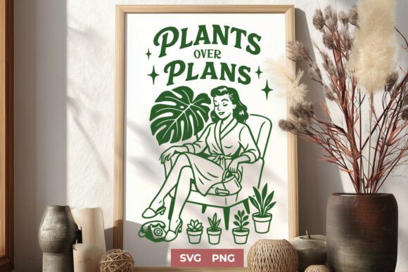 Plants Over Plans SVG – Retro Plant Lady